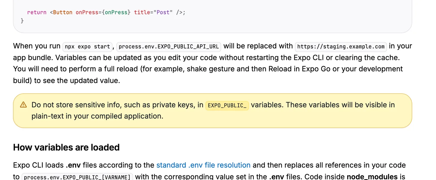 Expo documentation warning not to store sensitive info such as private keys in EXPO_PUBLIC_ variables because they are visible in plain text in the compiled app